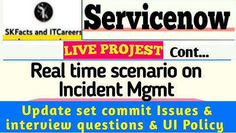 Live Project - Full cycle explained on Incident Management implementation || #servicenow
