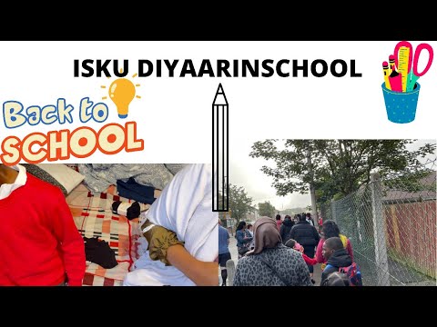 ISKU DIYAARINTA SCHOOL+ MAALINTA UGU HORE BACDI SUMMER