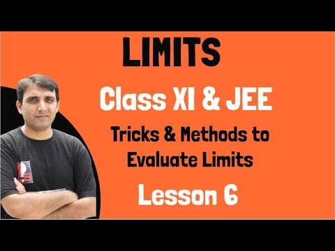 (L6)Limits: Tricks & Methods to Evaluate Limits( Class XI , JEE Mains & Advanced ) by Ashish Sir