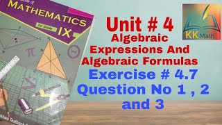 Kpk Board 9 Class Math Unit 4 Algebraic Expressions And Formulas Exercise 4.7 Question No 1 , 2 , 3