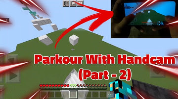 MCPE Parkour With Handcam (Part-2)......