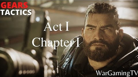 Gears Tactics Walkthrough Gameplay Act 1 Chapter 1