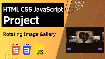 HTML CSS JavaScript Project - Rotating Image Gallery