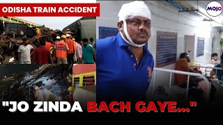 Odisha Train Tragedy | Survivors Recount Horrors Of the Accident