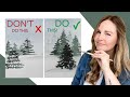 Watercolour Evergreen Trees - Do's and Don'ts!