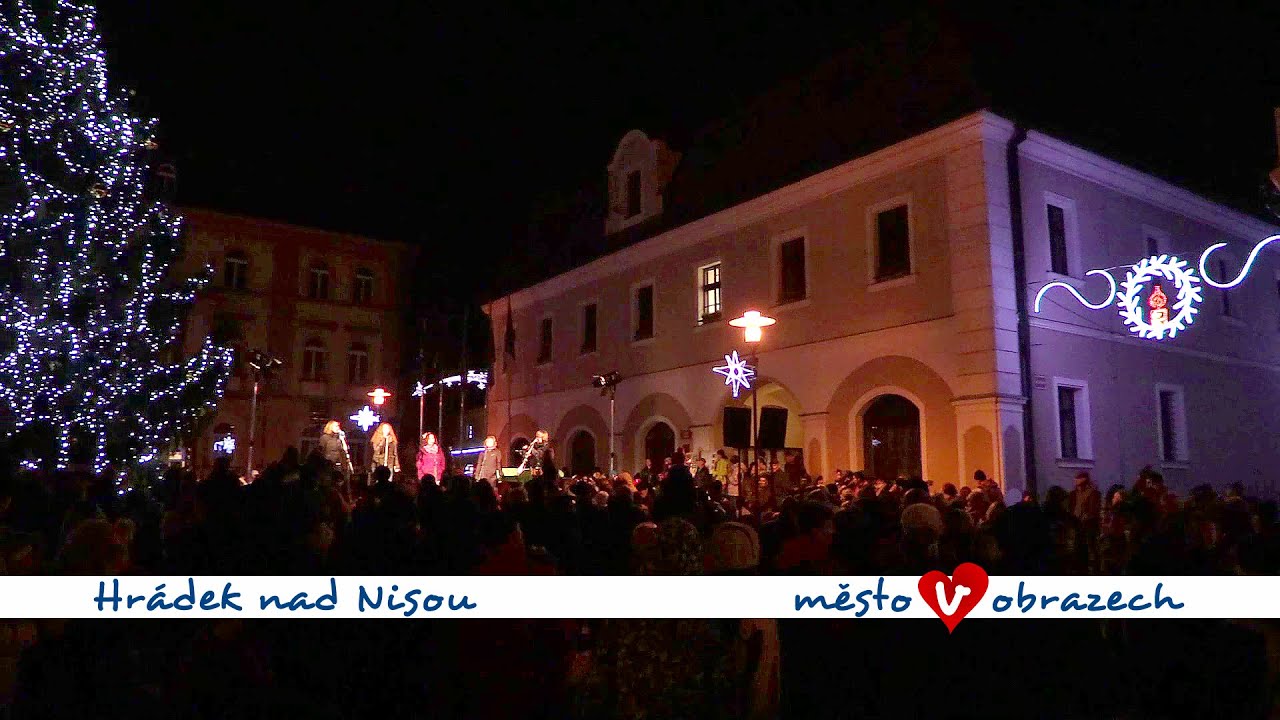 Rozsvícení vánočního stromu - Hrádek nad Nisou