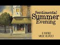 Sentimental Summer Evening - A Vintage Music Playlist