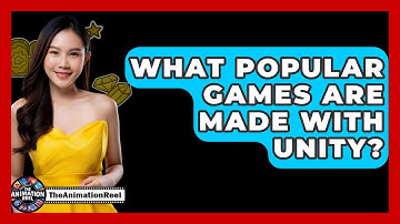 What Popular Games Are Made With Unity? - The Animation Reel
