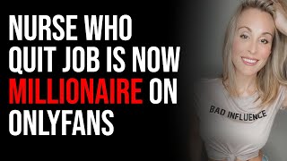 Nurse Who Quit Job Is Now A Millionaire Thanks To OnlyFans