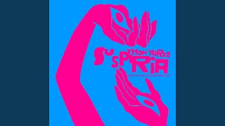 Video thumbnail of "Thom Yorke - Suspirium Finale"