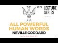 Neville Goddard: All Powerful Human Words Read by Josiah Brandt - HD - [Full Lecture]