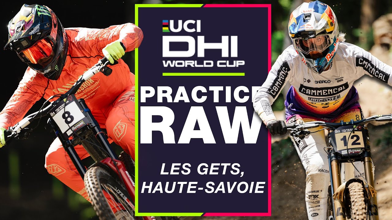 UCI Downhill World Cup: DH PRACTICE DAY | Les Gets, Haute Savoie