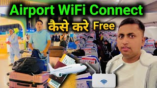How to use airport wifi for free | Airport par wifi kaise connect kare | Hi Saddam screenshot 3