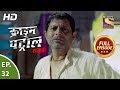 Crime Patrol Satark Season 2 - Ep 32 - Full Episode - 27th August, 2019