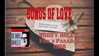 Vignette de la vidéo "BUDDY HOLLY - FOOL'S PARADISE"