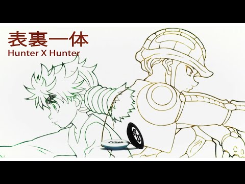 【MUSIC】- 表裏一体 - ゆず - Hunter X Hunter - 中日字幕