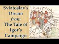 Sviatoslav's Dream from The Tale of Igor's Campaign