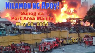 Sunog sa Port Area Manila Mayo 26, 2021 l WLB hobbies