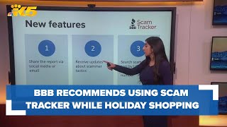 BBB of Washington recommends consumers use new scam tracker while holiday shopping