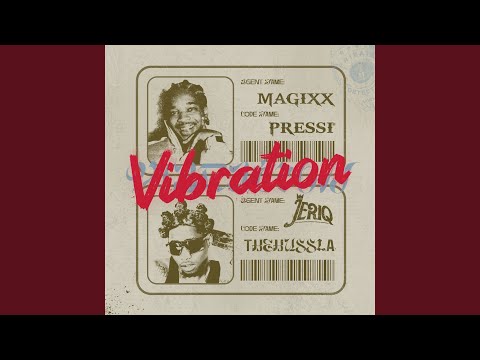 Magixx & Jeriq - Vibration
