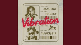 Vibration - Magixx & Jeriq