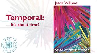 Jason Williams - Temporal: It's about time!