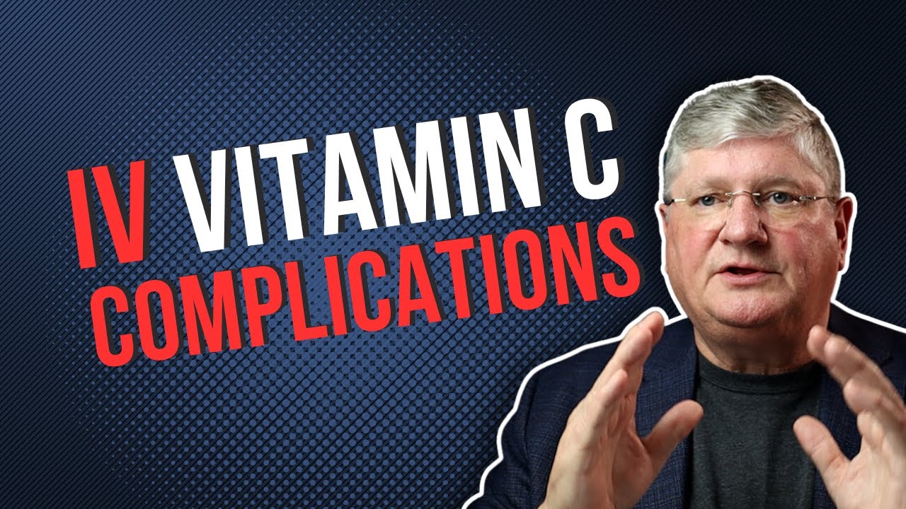 IV Vitamin C: Top 7 Most Common COMPLICATIONS