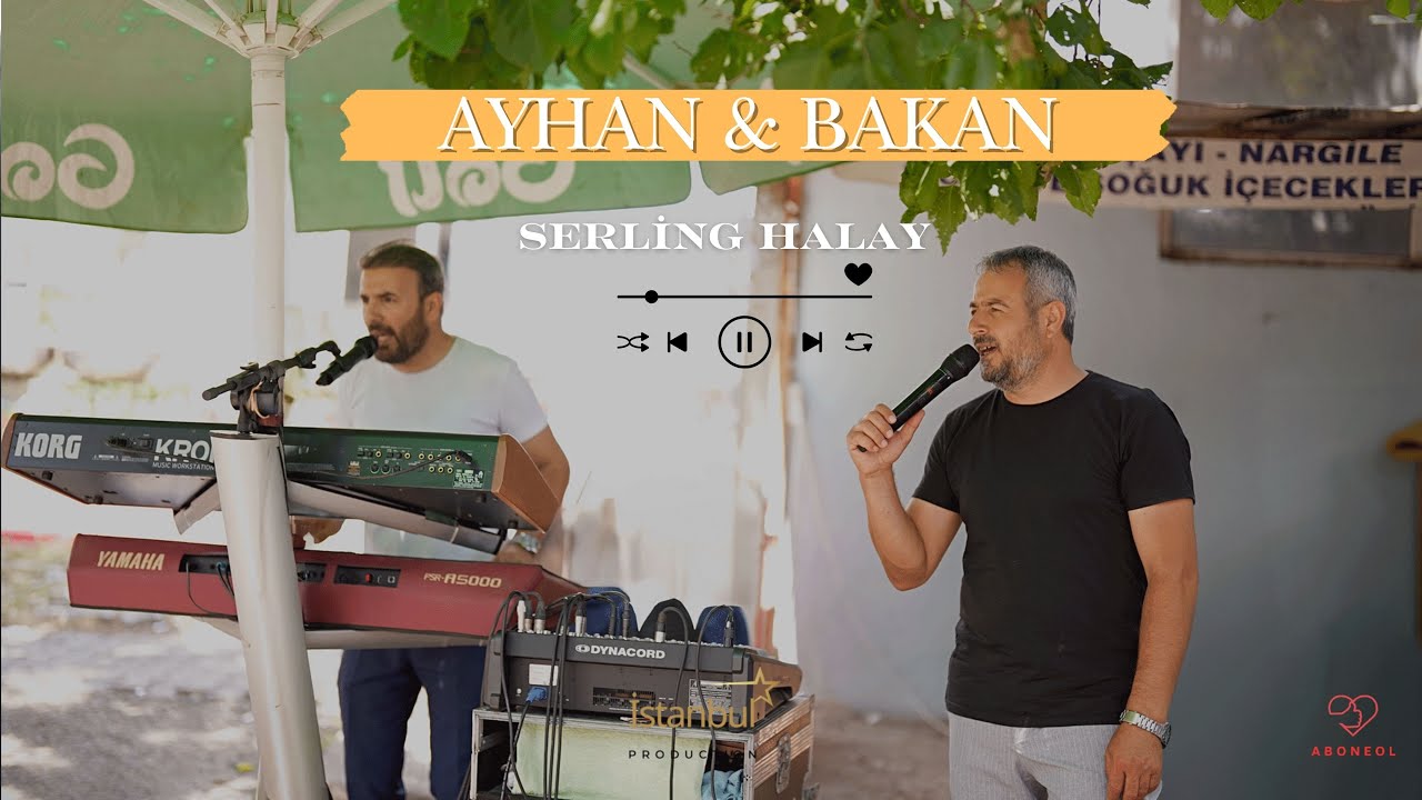 AYHAN ÖNDER & BAKAN ÖNDER ( SERLİNG HALAY )