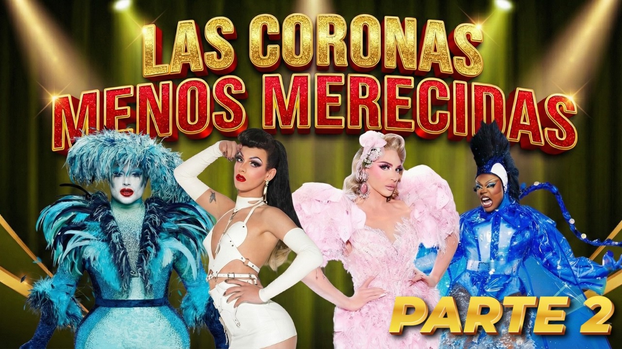 Las coronas MENOS merecidas de Drag Race 👑❌ PARTE 2