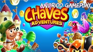 Chaves Adventure. Android Gameplay. screenshot 2