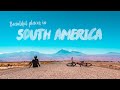 BEAUTIFUL PLACES IN SOUTH AMERICA | Travel Chile, Bolivia and Peru!