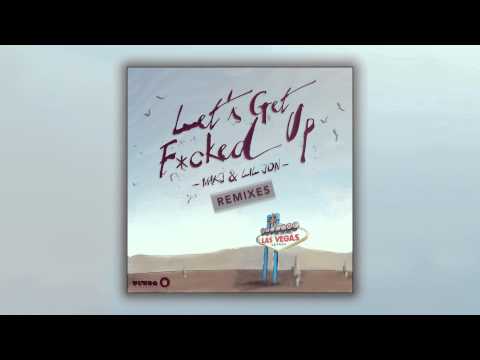 MAKJ & Lil Jon - Let's Get F*cked Up (KURA Remix) [Cover Art]