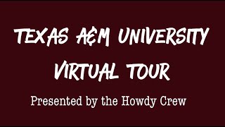 Texas A&M Campus Tour by the Howdy Crew