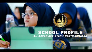 School Profile : Al-Azhar Asy-Syarif North Sumatera