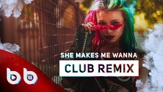 Burak Balkan - She Makes Me Wanna ( CLUB SONG 2018 ) Resimi
