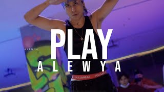 2022 DANCE / ALEWYA - PLAY / DANCE BY DANO CUESTA