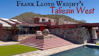 Frank Lloyd Wright's Taliesin West - Scottsdale, Arizona by Getmeouttahere Erik 125 views 1 month ago 25 minutes