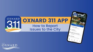 Oxnard 311 App: How to Report Issues to the City screenshot 3