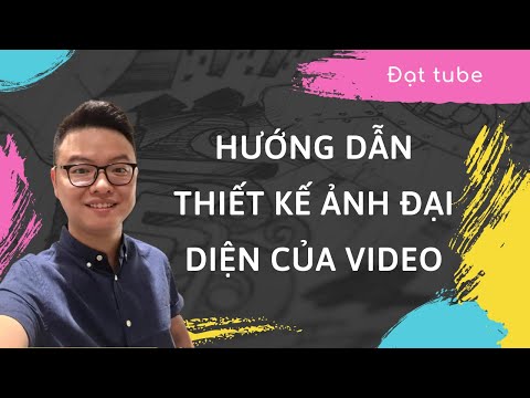 Hướng dẫn tạo thumbnail cho video youtube | Tạo ảnh đại diện youtube | năm 2021