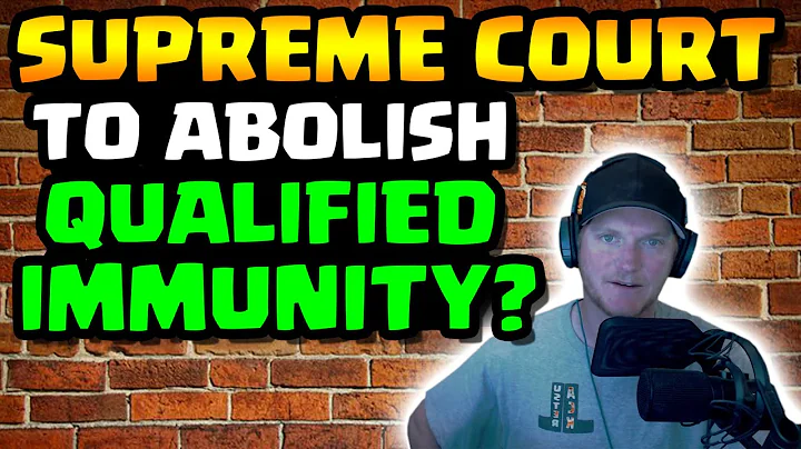 QUALIFIED IMMUNITY TO BE RECONSIDERED BY SUPREME COURT!