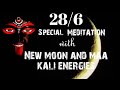 28/6... MEDITATION WITH NEW MOON AND MAA KALI ENERGIES (HINDI)❤️