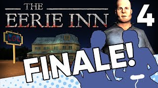 The Eerie Inn - PART 4 (FINALE) - THE KILLER REVEALED! - Let's Game It Out