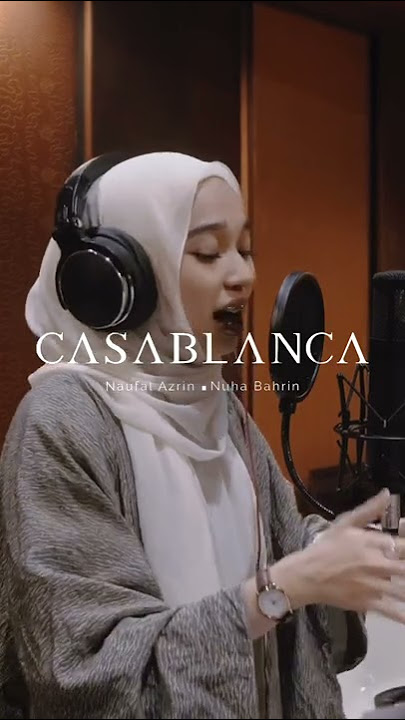 Nuha Bahrin . Naufal Azrin - Casablanca (Short Teaser)