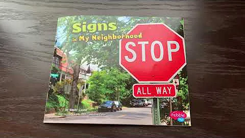 Neighborhood Read Aloud - Signs in my Neighborhood...