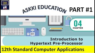 💥 12th Computer Applications Chapter 4 Introduction to Hypertext Pre Processor English Medium Part#1