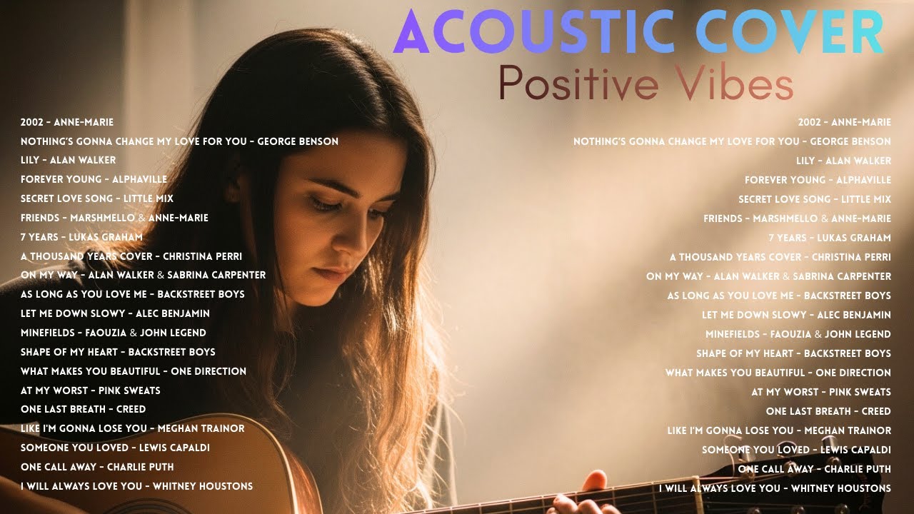 Positive Vibes Playlist 💗🎧 || Acoustic Cover Songs That Instantly Boost Your Mood – TikTok Hits