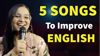5 Songs You Must Listen To Improve Your English