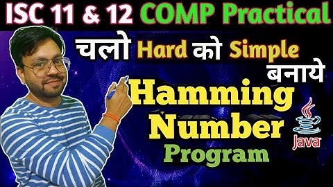 P3: Hamming Number Program in Java || ISC class 11 & 12 CS by YP Computer Classes