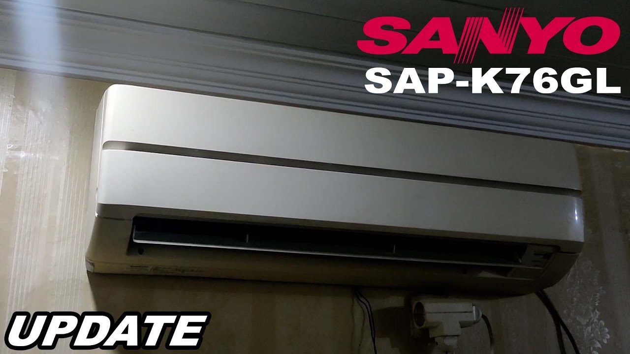 SANYO (SAPK76GL) AIR CONDITIONER "1pk" UPDATE YouTube