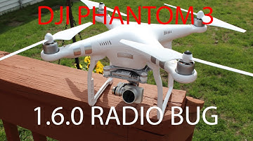 How to fix DJI Phantom 3 1.6.0 firmware Radio Signal Bug